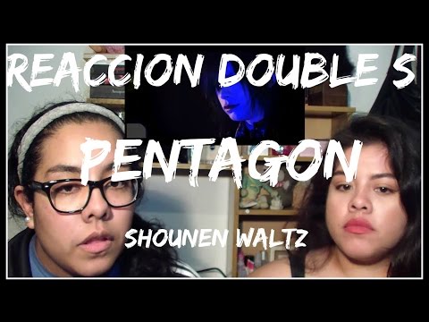 [REACTION] PENTAGON SHOUNEN WALTZ