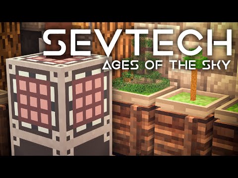 SevTech: Ages of the Sky Ep. 27 Simple Storage UPGRADE