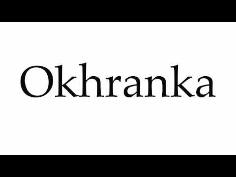 How to Pronounce Okhranka