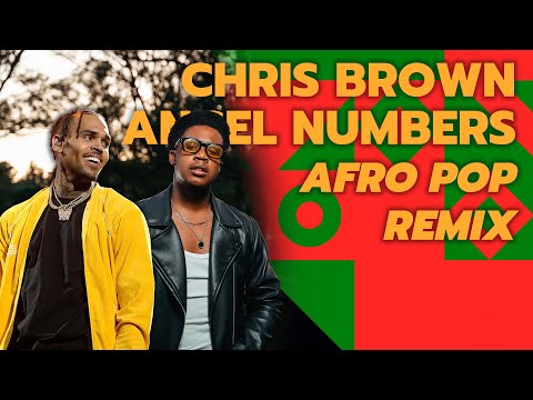Mawelele - Angel Numbers Afropop Remix (Chris Brown) prod by Novex, King Lee