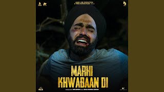 Marhi Khwabaan Di (from the Movie 'Aaja Mexico Challiye')