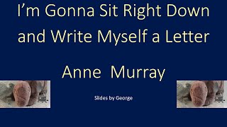 Anne Murray   I&#39;m Gonna Sit Right Down and Write Myself a Letter  KARAOKE