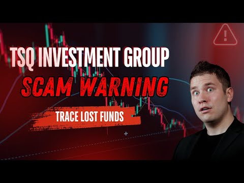 TSQ Investment Group Review: SCAM Investigation | Trace Your Lost Funds | 2025 Investor Alert