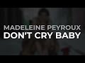 Madeleine Peyroux - Don't Cry Baby (Official Audio)