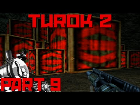 [Let's Play] Turok 2: Seeds of Evil part 9 - Hey, over here!