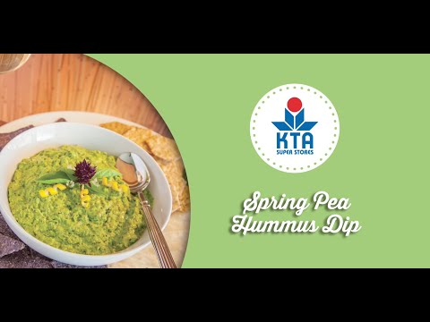 KTA's Quick & 'Ono Recipes: Spring Pea Hummus Dip