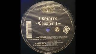 3 Spirits // The Answer