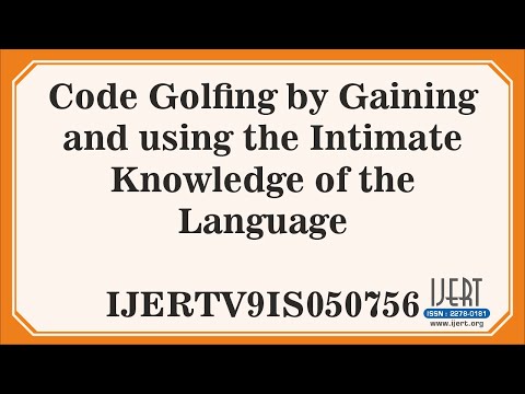 Code Golfing by Gaining and using the Intimate Knowledge of the Language
