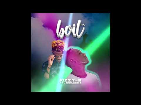 Kizzy W - Boil 4x ft. Kobazzie [Prod. Kizzy W mixed & masterd by BENNYSOUNDS]