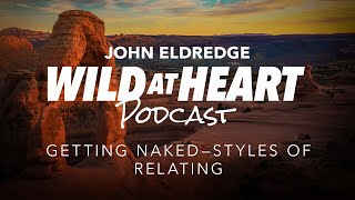 Getting Naked—Styles of Relating video