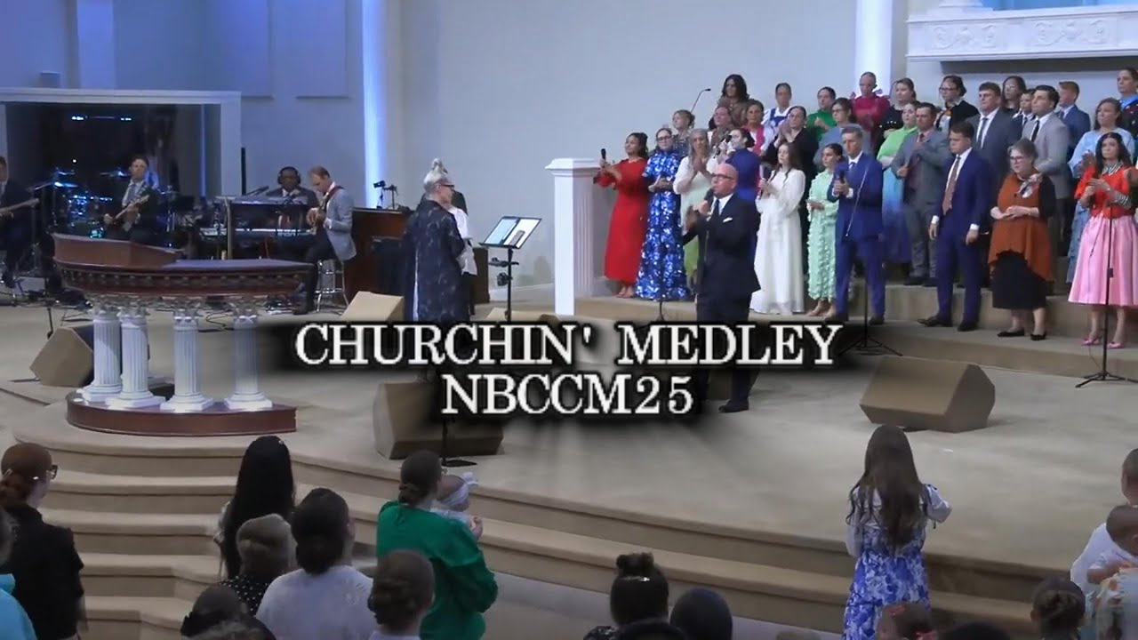 CHURCHIN' MEDLEY | LIVE @ NBCCM25