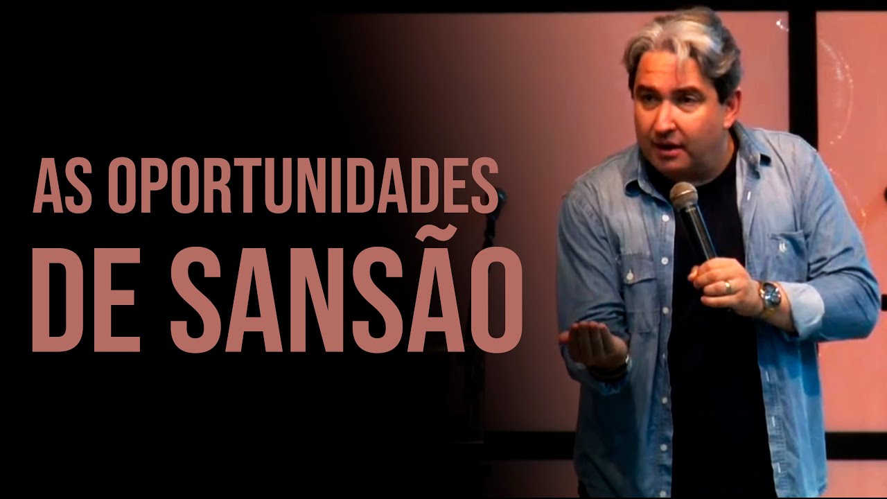 Pr. Mac Anderson - As Oportunidades de Sansão