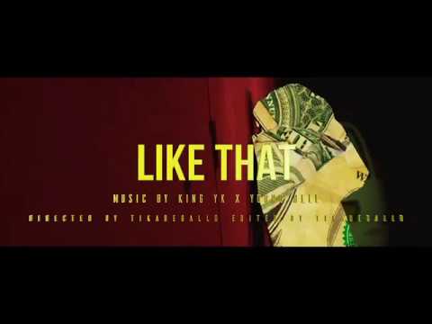 King YK x Young Dell - Like That (Official Video)