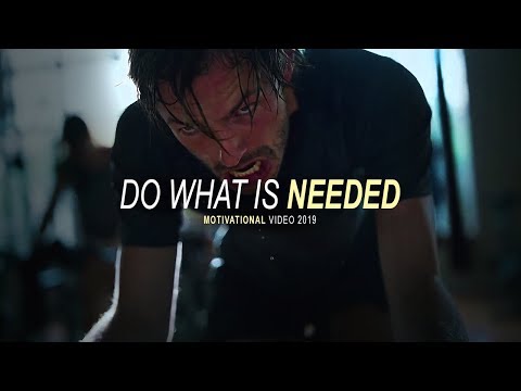 DO WHAT IS NEEDED - パワフルなモチベーション動画2019 (DO WHAT IS NEEDED - Powerful Motivational Video 2019)