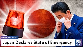 Japan Declares State of Emergency