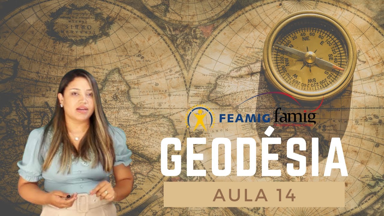 Aula 14 - Sistema Geodésico Brasileiro (SGB) - Elipsoide de Revolução