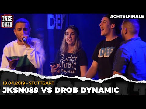 Drob Dynamic vs JKSN089 - Takeover Freestyle Contest | Stuttgart 13.04.19 (AF 5/8)
