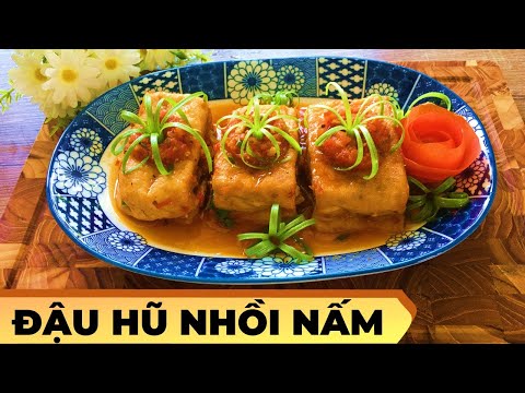 , title : 'ĐẬU HŨ NHỒI NẤM SỐT CÀ CHUA thơm ngon, thanh đạm | Tofu stuffed with mushrooms in tomato sauce'