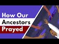 How Our Ancestors Prayed - Igbo Spirituality