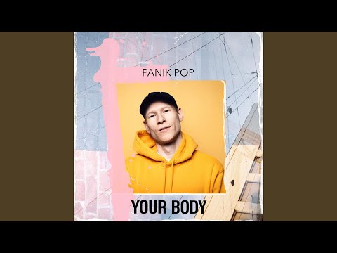Your Body (Edit)
