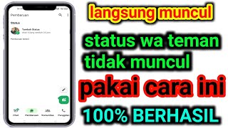Download lagu kenapa status wa teman tidak muncul | story wa tidak muncul setelah pakai cara ini langsung muncul  mp3