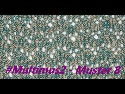 Muster 8 - #Multimus2 stricken