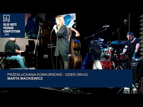 Blue Note Poznań Competition 2018: Marta Mackiewicz