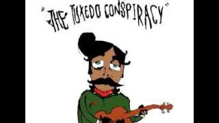 The Tuxedo Conspiracy - Time Waster