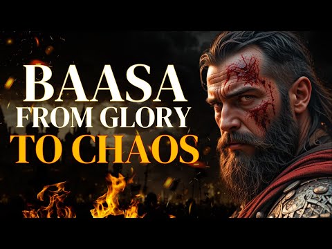 A Destiny sealed by sin itself - The fall of Baasha and its forgotten history!