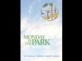 Monday In The Park With HHT