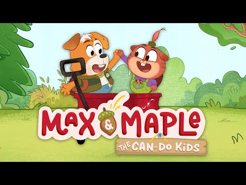 Max & Maple: The Can-Do Kids Theme Song 🎵
