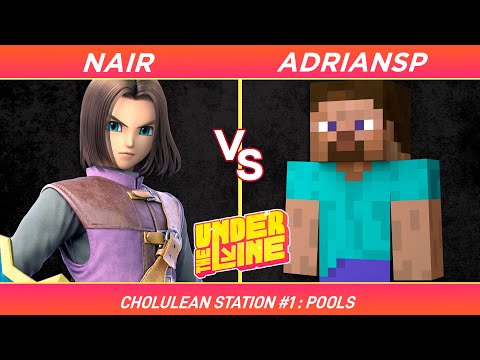 Under the Line: Cholulean Station #1 - Nair (Hero) vs AdrianSP (Steve) - Pools