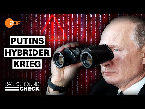 Russlands hybrider Krieg - Ist Deutschland naiv? | Backgroundcheck