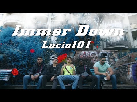 Lucio101 - Immer Down (Unofficial Musicvideo)