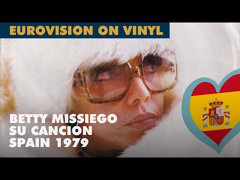 SU CANCIÓN - BETTY MISSIEGO (Spain 1979 - Eurovision On Vinyl)