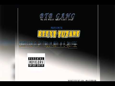 Chatizo Ft Tally Boy x Equise _Kezye Tuzane