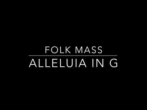 Alleluis in G   Folk Mass