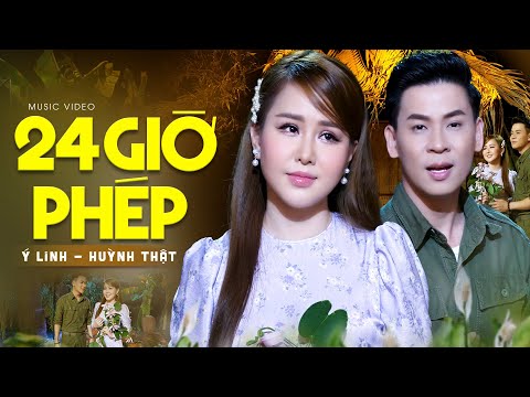 24 Giờ Phép - Ý Linh, Huỳnh Thật | Bolero Lính Chiến Mới Nhất 2022