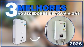 TOP 3 Aquecedores de Água a Gás Mais Bem Avaliados:  Qual Vale Mais a Pena?