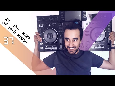 In The Name of Tech House [Vol. 37]