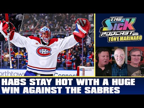 Habs Stay Hot With A Huge Win Against The Sabres|The Sick Podcast with Tony Marinaro January 31 2026