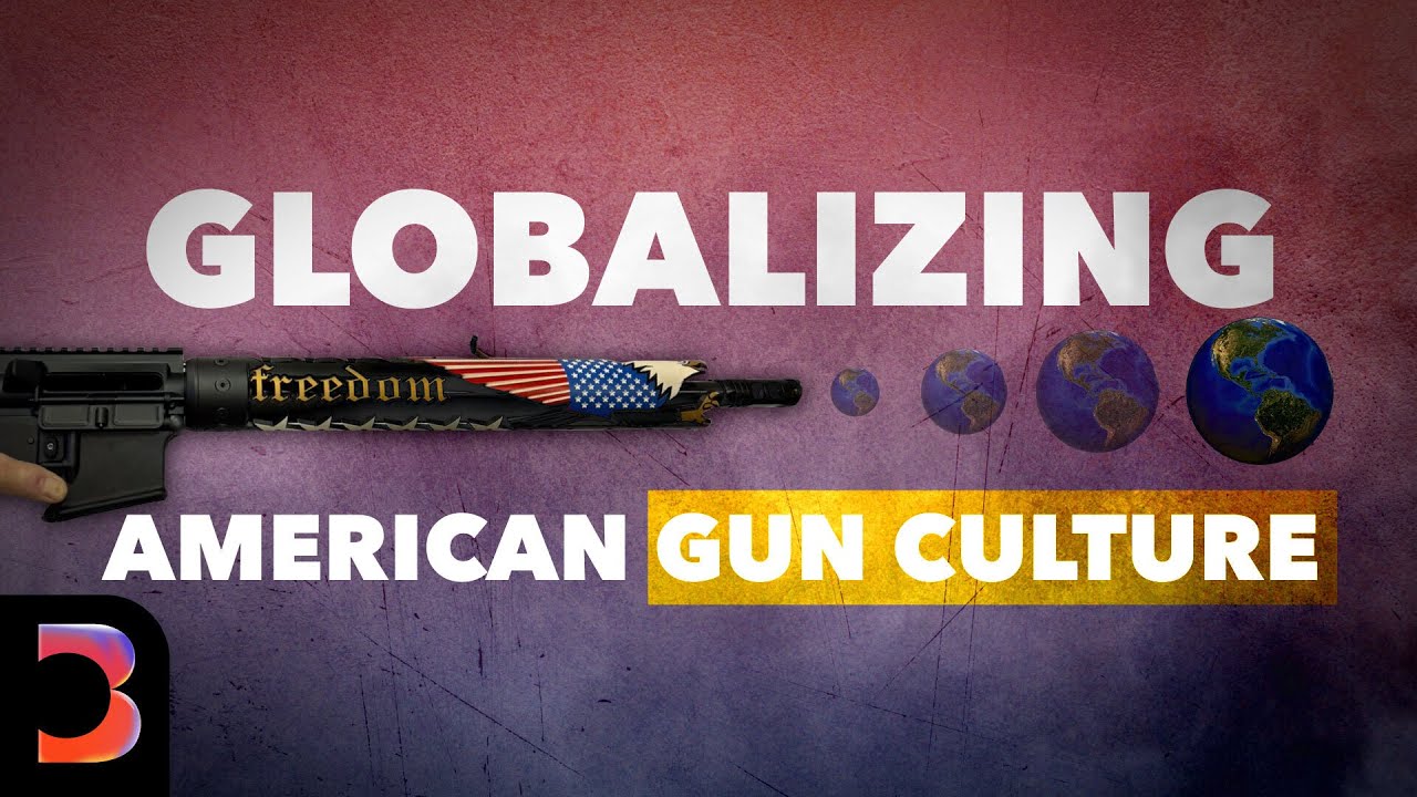 American Gun Culture Is Going Global