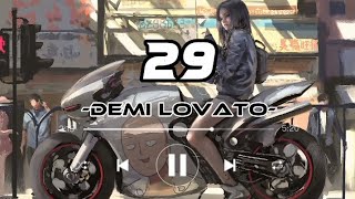 [Lyrics] Demi Lovato - 29