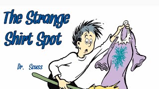 The Strange Shirt Spot by Dr. Seuss Audiobook Read Along @ Book in Bed