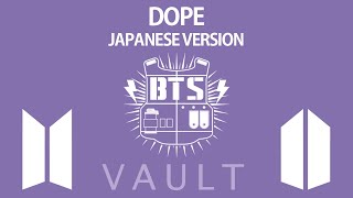 超ヤベー! &quot;Dope&quot; - Japanese Version by BTS