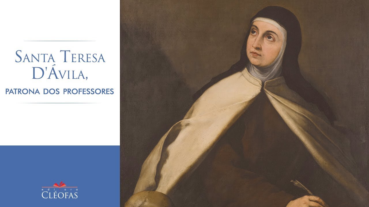 Santa Teresa D'Ávila, patrona dos professores