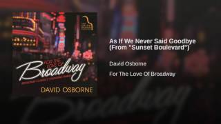 As If We Never Said Goodbye (From "Sunset Boulevard")