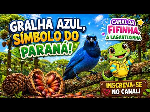 🌲 Gralha Azul e o Pinhão 🌰 | Aprenda a Preservar a Natureza com o Canal da Fifinha, a Lagartixinha 🐦