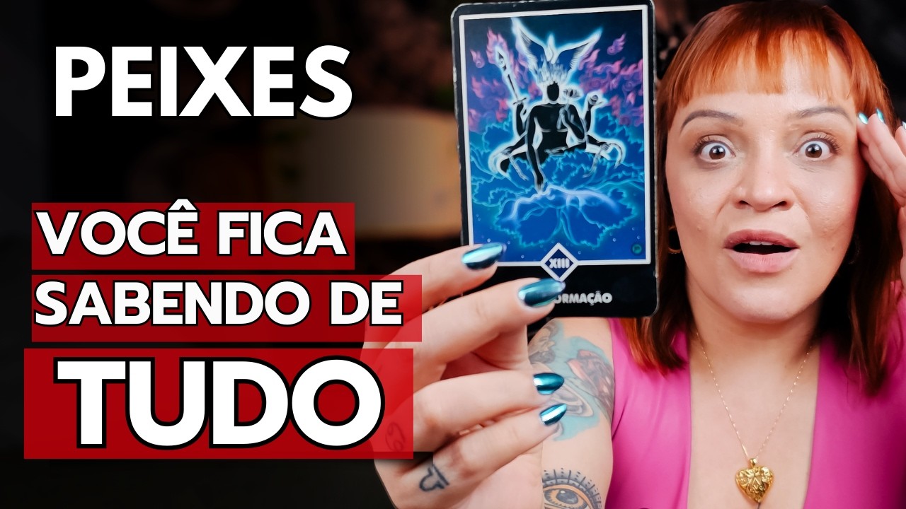 PEIXES - SINAIS DE ALERTA! CUIDADO COM ESSA PESSOA! TEM HISTÓRIA MAL CONTADA AÍ!