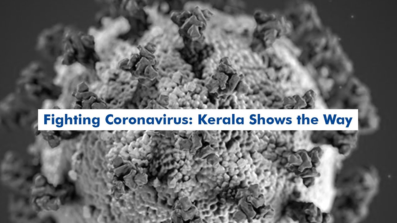 Why Kerala Is Earning Praise For Its Handling of COVID-19?